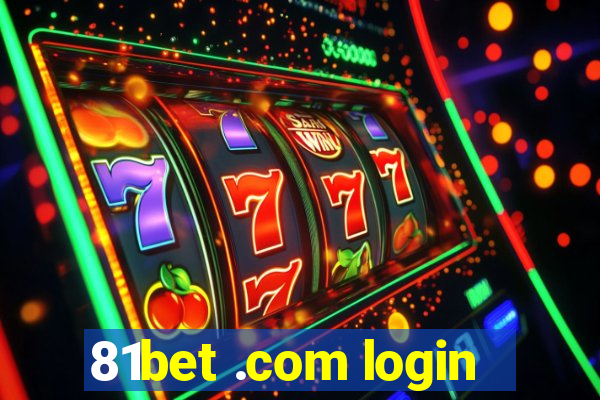 81bet .com login